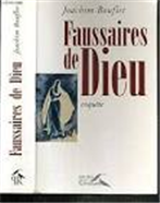 Faussaires de Dieu : Enquête